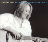 Connie Kaldor - Sky With Nothing to Get in the Way lyrics