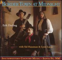 Erik Darling - Border Town at Midnight lyrics