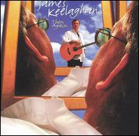 James Keelaghan - Then Again lyrics