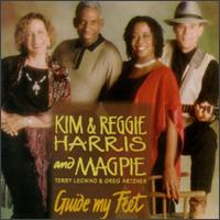 Kim & Reggie Harris - Guide My Feet lyrics