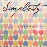 Kim & Reggie Harris - Simplicity lyrics