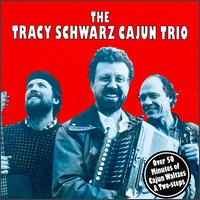 Tracy Schwarz - Tracy Schwarz Cajun Trio lyrics