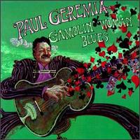 Paul Geremia - Gamblin' Woman Blues lyrics
