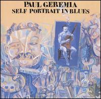 Paul Geremia - Self Portrait in Blues lyrics