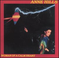 Anne Hills - Woman of a Calm Heart lyrics