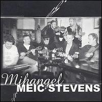 Meic Stevens - Mihangel lyrics