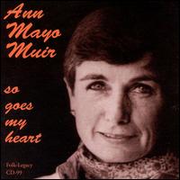 Ann Mayo Muir - So Goes My Heart lyrics