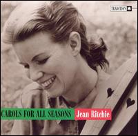 Jean Ritchie - Carols for All Seasons lyrics