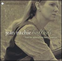 Jean Ritchie - Ballads from Her Appalachian Family Tradition lyrics
