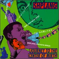 Shplang - Journey to the Center of Mirth lyrics