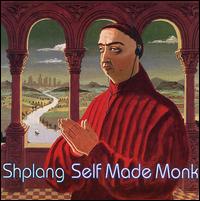Shplang - Self Made Monk lyrics