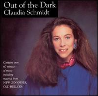 Claudia Schmidt - Out of the Dark lyrics