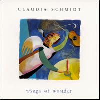 Claudia Schmidt - Wings of Wonder lyrics