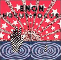 Enon - Hocus Pocus lyrics