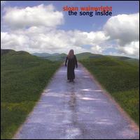 Sloan Wainwright - The Song Inside lyrics