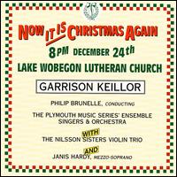 Garrison Keillor - Now It is Christmas Again lyrics