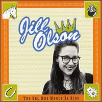 Jill Olson - The Gal Who Would Be King lyrics