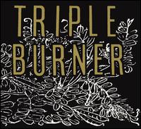 Triple Burner - Triple Burner lyrics