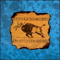Eddie from Ohio - I Rode Fido Home lyrics