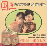 Bocephus King - All Children Believe in Heaven lyrics