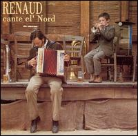Renaud - Cante el' Nord lyrics
