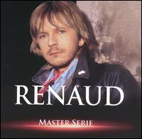 Renaud - Master Serie [2003] lyrics