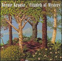 Bernie Krause - Citadels of Mystery lyrics