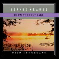 Bernie Krause - Dawn at Trout Lake lyrics