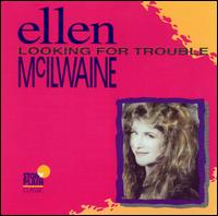 Ellen McIlwaine - Looking for Trouble lyrics