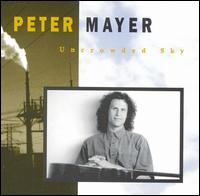 Peter Mayer - Uncrowded Sky lyrics