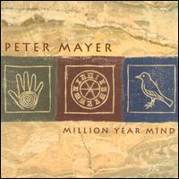 Peter Mayer - Million Year Mind lyrics