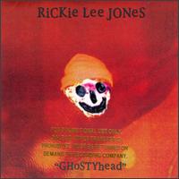 Rickie Lee Jones - Ghostyhead lyrics