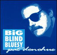 Pat Donohue - Big Blind Bluesy lyrics