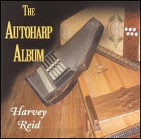 Harvey Reid - The Autoharp Album lyrics