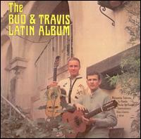 Bud & Travis - The Bud & Travis Latin Album lyrics