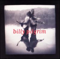 Billy Pilgrim - Billy Pilgrim lyrics