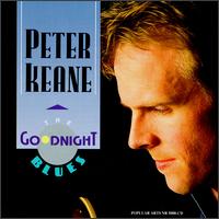 Peter Keane - The Goodnight Blues lyrics