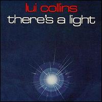 Lui Collins - There's a Light lyrics