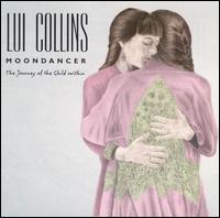 Lui Collins - Moondancer lyrics