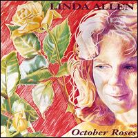 Linda Allen - October Roses lyrics