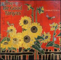 The Be Good Tanyas - Chinatown lyrics