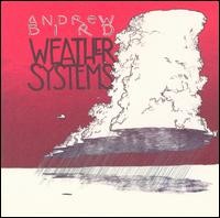 Andrew Bird - Weather Systems lyrics