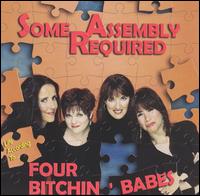 Four Bitchin' Babes - Some Assembly Required lyrics