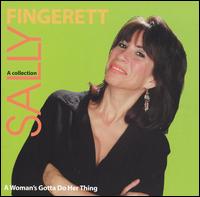 Sally Fingerett - A Woman's Gotta Do Her Thing lyrics