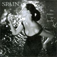 Spain - She Haunts My Dreams lyrics