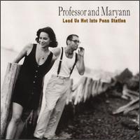 Professor and Maryann - Lead Us Not into Penn Station lyrics