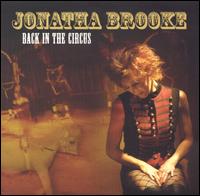 Jonatha Brooke - Back in the Circus lyrics