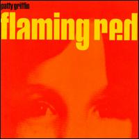 Patty Griffin - Flaming Red lyrics