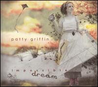 Patty Griffin - Impossible Dream lyrics