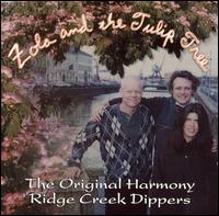 The Original Harmony Ridge Creekdippers - Zola & the Tulip Tree lyrics